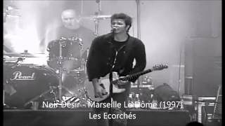 Noir Désir  Les Ecorches Marseille 1997 [upl. by Zindman]