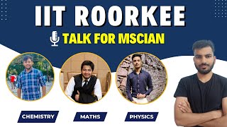 IIT Roorkee MSc students review  MSc Maths Physics Chemistry  Hostel campus [upl. by Erna]