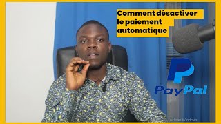 Comment annuler un paiement automatique Paypal Probléme résolue [upl. by Muraida934]