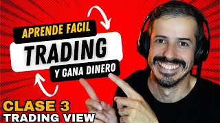 📚 CURSO PRINCIPIANTES TRADING  3 Trading View de cero a cien [upl. by Routh]