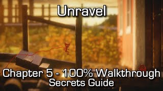 Unravel  Chapter 5 100 Walkthrough  All Secrets amp Collectibles  Pathfinder AchievementTrophy [upl. by Saba553]