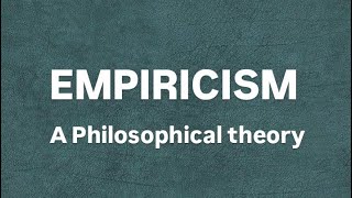 EMPIRICISM A PHILOSOPHICAL THEORY IN URDU HINDI [upl. by Enirbas]