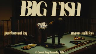 Mama Million  Big Fish Official Music Video [upl. by Goerke731]