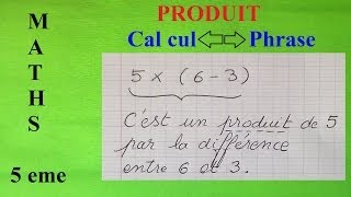 Somme produit math 5eme  Vocabulaire traduire calcul par une phrase [upl. by Maude562]