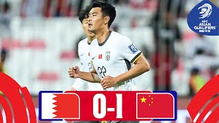 Zhang Yuning with the late winner  Bahrain  China PR  Highlights AsianQualifiers  Road To 26 [upl. by Aidyl]