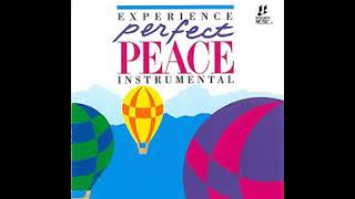 Perfect Peace Instrumental  Interludes Integrity Music 1991 [upl. by Ailiec]