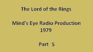 The Lord of the Rings  Minds Eye Radio Part Five 810 [upl. by Anitra]