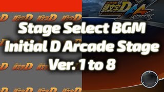 Stage Select BGM from Initial D Arcade 1 to 8 [upl. by O'Donovan154]