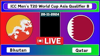 Bhutan vs Qatar Match 5 ICC Mens T20 World Cup Asia Qualifier B Live Cricklet Score [upl. by Nafets]