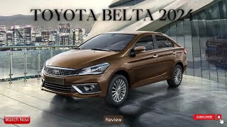 Toyota Belta 2024 Review  Toyota Latest Car Review [upl. by Aikimat]