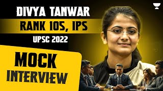 IPS Divya Tanwar AIR 105  UPSC 2022  UPSC 2022 Mock Interview [upl. by Nyvlem228]