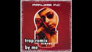 Panjabi MC Mundian To Bach Ke Trap Remix [upl. by Ediva]