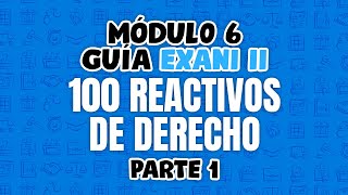 Guía EXANI II Derecho 100 reactivos parte 1 de 2 [upl. by Cash]