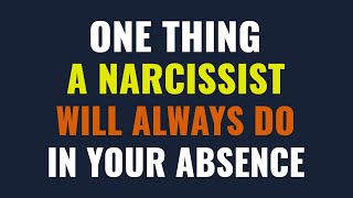 One thing a narcissist will always do in your absence  NPD  Narcissism [upl. by Mossberg77]