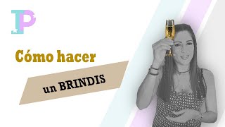 Cómo hacer un BRINDIS  Sólo tres pasos [upl. by Llehsim]