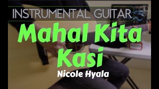 Mahal Kita Kasi  Nicole Hyala instrumental guitar karaoke version cover with lyrics [upl. by Eirrem]