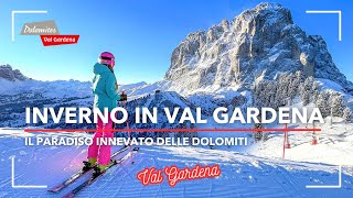 INVERNO IN VAL GARDENA LA MAGNIFICA NEVE DELLE DOLOMITI [upl. by Mw]