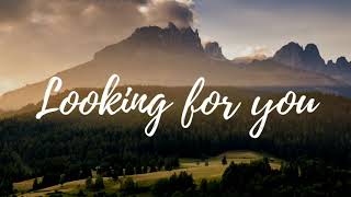 Looking for You Lyrics By Kirk Franklin [upl. by Eisset634]