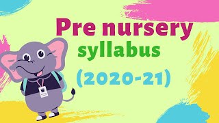 Pre Nursery syllabus  Play Group syllabus  Pre Nursery Class Syllabus [upl. by Ettener]