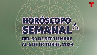 Horóscopo Semanal 30 de septiembre al 6 de octubre del 2024  Telemundo [upl. by Notsahc]