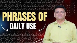 Phrases Of Daily Use  English By Wadhwa Sir [upl. by Ardnuaet]