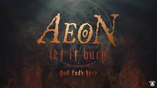 Aeon  Let It Burn Playthrough [upl. by Airdnna943]