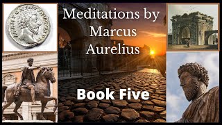 Meditations by Marcus Aurelius  Audiobook  Book Five [upl. by Anidualc]