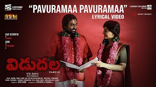 Vidudala 2  Pavuramaa Pavuramaa  Vijay Sethupathi Soori Manju Warrier Ilaiyaraaja VetriMaaran [upl. by Marduk]