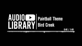 Paintball Theme  Bird Creek [upl. by Euqirrne]