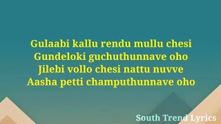 Gulabi kallu rendu mullu chesi  Lyrics Govindudu Andarivadele  Ram Charan  Kajal Aggarwal [upl. by Tabbitha]