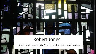 Robert Jones Pastoralmesse [upl. by Aihsirt]