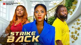 STRIKE BACK THE MOVIE MERCY JOHNSON DANIEL LLOYD PAT ATTANG  2024 LATEST NIGERIA NOLLYWOOD MOVIE [upl. by Delphina]