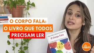 O Corpo Fala O livro que todo mundo deveria ler  Carol Campos 2020 [upl. by Iliam]