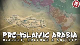 Arabia Before Islam Religion Society Culture DOCUMENTARY [upl. by Reemas]