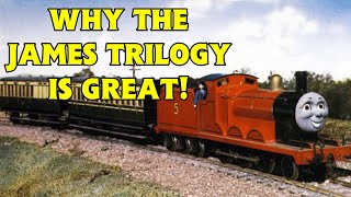 Why The James Trilogy Is Great  Classic Thomas [upl. by Garate]