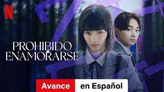 Prohibido enamorarse Temporada 1 Avance  Tráiler en Español  Netflix [upl. by Alsi]