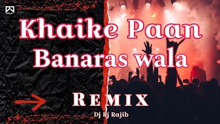 Khaike Paan Banarash wala Circuit Remix Dj Rj Rajib Mix [upl. by Nnaer261]