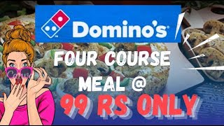 Dominos Pizza 4 course meal 99rs only 🫨  Dominos Lunch Combo  Dominos Offer  99 rs Pizza [upl. by Ainotal105]