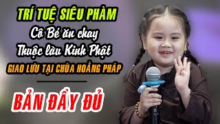 Cô bé bỗng dưng ăn chay thuộc làu kinh Phật giao lưu cùng 1000 Phật tử tại chùa Hoằng Pháp [upl. by Lesde]