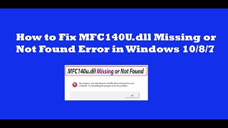 How to Fix MFC140Udll Missing or Not Found Error in Windows 1087  Easy Solution [upl. by Ennairek]