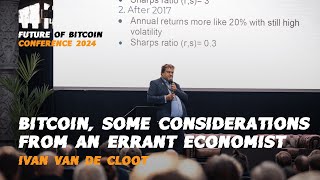 Bitcoin some considerations from an errant economist w Ivan Van de Cloot [upl. by Serilda]