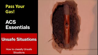 Unsafe Situations ACS Gas Essentials [upl. by Florine500]