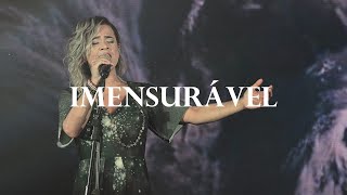 Daniela Araújo  Imensurável Ao Vivo [upl. by Curr]