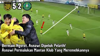 🔴ASNAWI MENGGILA Mantan Klubnya Ansan Greeners Dihajar  Jeonnam Dragons vs Ansan Greeners 52 [upl. by Euqinad]