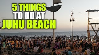 5 Things to Do at Juhu Beach in Mumbai  Curly Tales [upl. by Stalder]