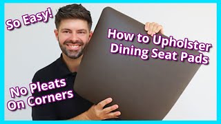 HOW TO REUPHOLSTER DINING SEATS  DINING SEAT PADS  UPHOLSTERY FOR BEGINNERS  FaceliftInteriors [upl. by Macur]