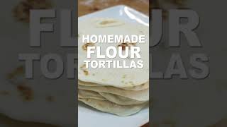 Easy Flour Tortillas Recipe [upl. by Atimad]