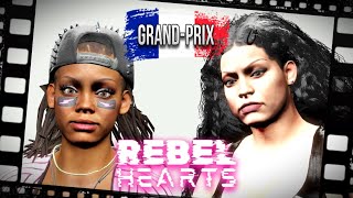 REBEL HEARTS  GrandPrix  Directors Cut [upl. by Celestia]