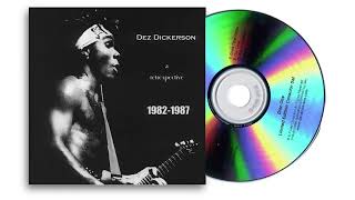 Dez Dickerson  What Makes Your World  Remastered [upl. by Canada]