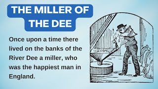 English Story 📚 Level 4  The Miller Of The Dee  English Audiobook With Subtitles [upl. by Ballman16]